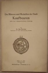 Max-Bernhart+Die-Münzen-und-Medaillen-der-Stadt-Kaufbeuren-nebst-einer-münzgeschichtlichen.jpg